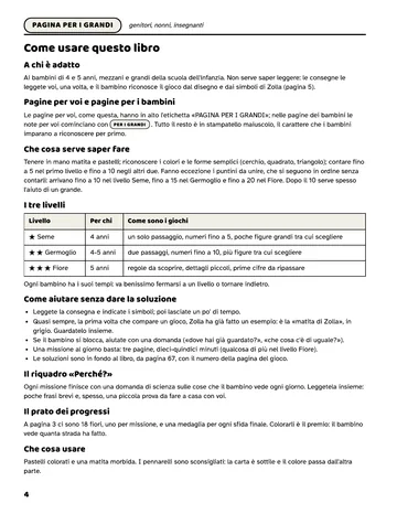 Pagina 4 del libro Primi giochi di logica per piccoli scienziati: Come usare questo libro. La pagina per i grandi: a chi è adatto, i tre livelli e come aiutare.
